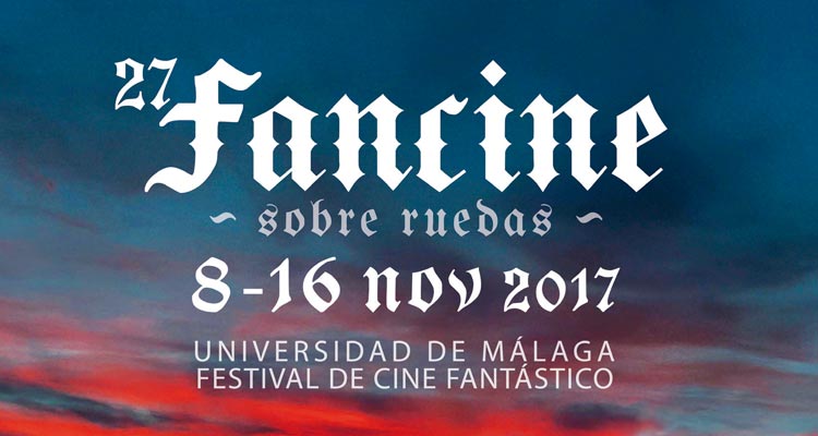 Fancine 2017. Festival de Cine Fantástico Universidad de Málaga