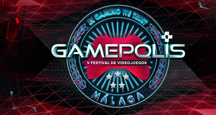 Gamepolis 2017. Festival de Videojuegos de Málaga