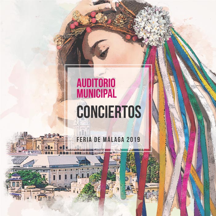 Conciertos de la Feria de Málaga 2019 en el Auditorio