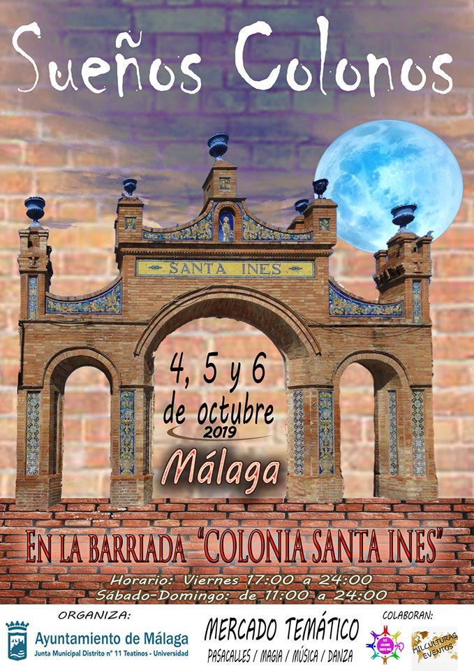 Sueños Colonos en la Colonia Santa Inés 2019 (Teatinos, Málaga)