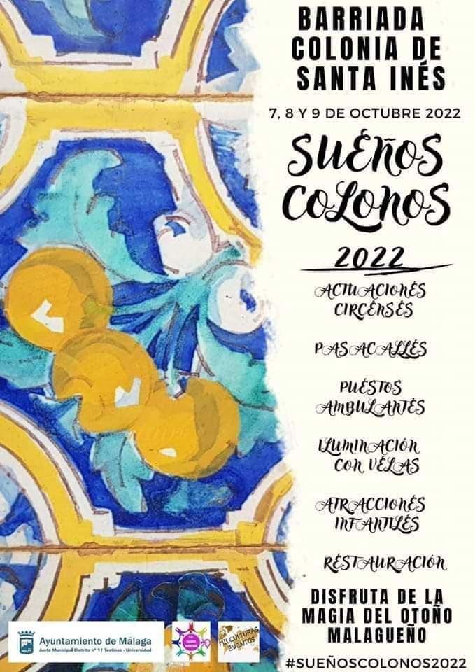 Sueños Colonos en la Colonia Santa Inés 2022 (Teatinos, Málaga)