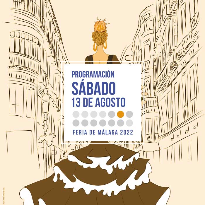 Programación primer sábado de la Feria de Málaga 2022
